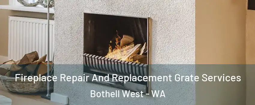  Fireplace Repair And Replacement Grate Services Bothell West - WA